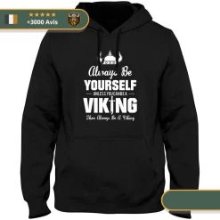Sweat-Shirt Viking Soyez Toujours Vous-Même
